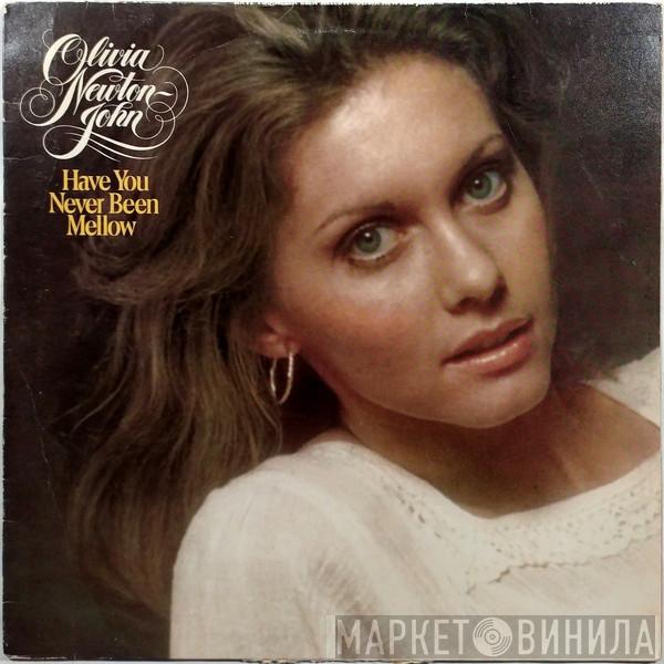Olivia Newton-John - Have You Never Been Mellow