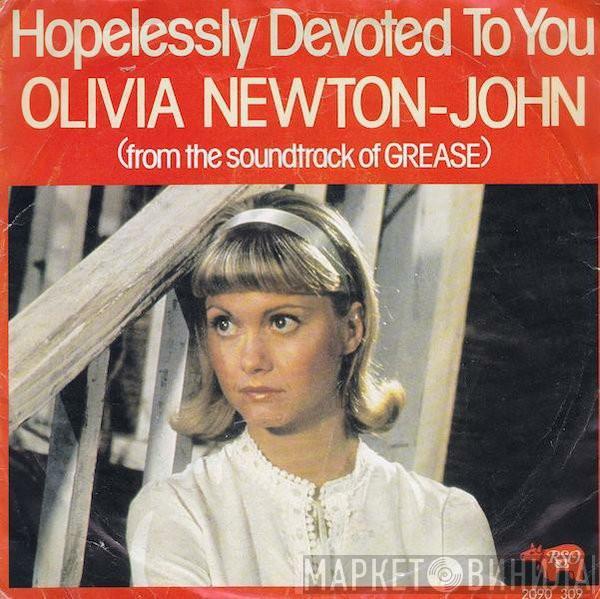  Olivia Newton-John  - Hopelessly Devoted To You