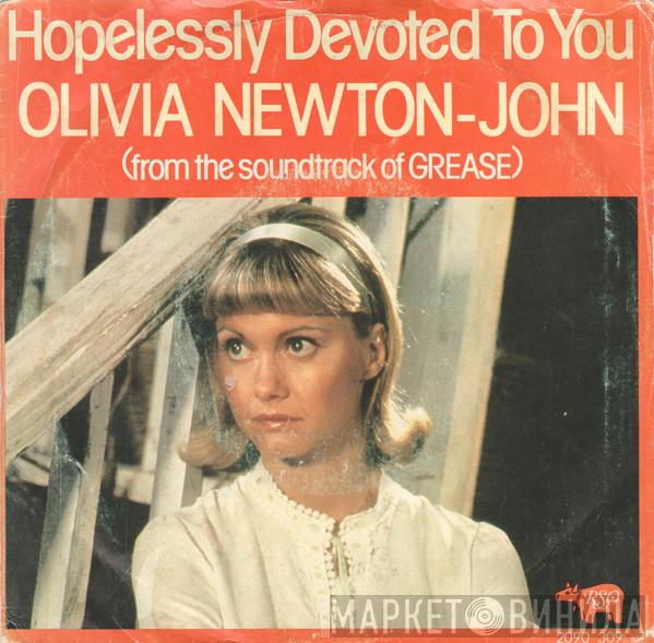  Olivia Newton-John  - Hopelessly Devoted To You