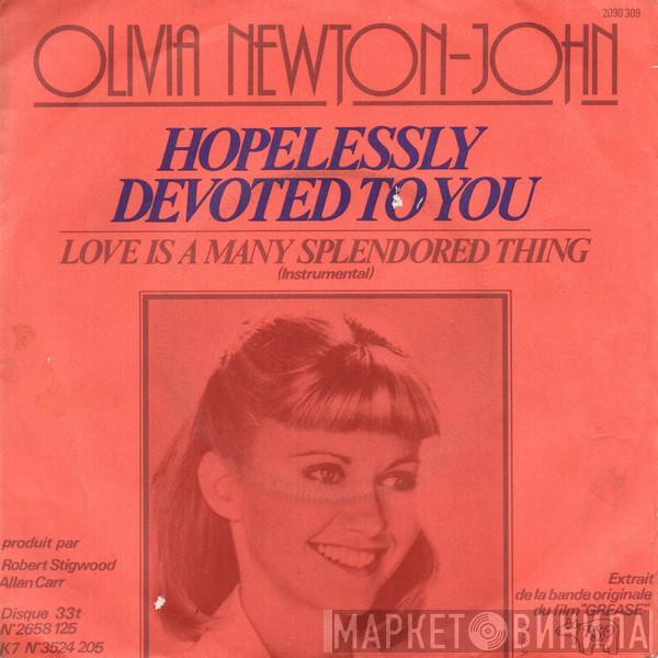  Olivia Newton-John  - Hopelessly Devoted To You