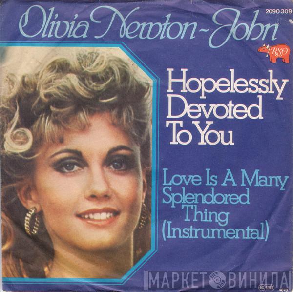  Olivia Newton-John  - Hopelessly Devoted To You