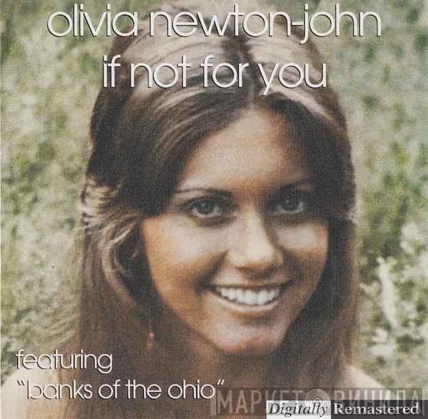  Olivia Newton-John  - If Not For You