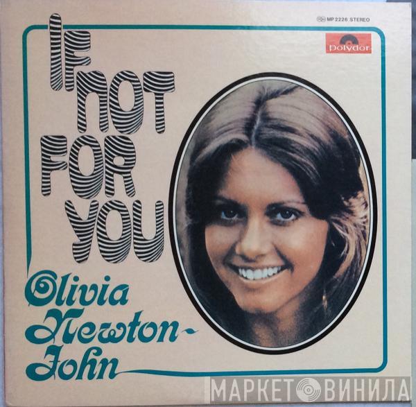  Olivia Newton-John  - If Not For You