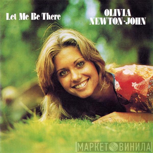  Olivia Newton-John  - Let Me Be There