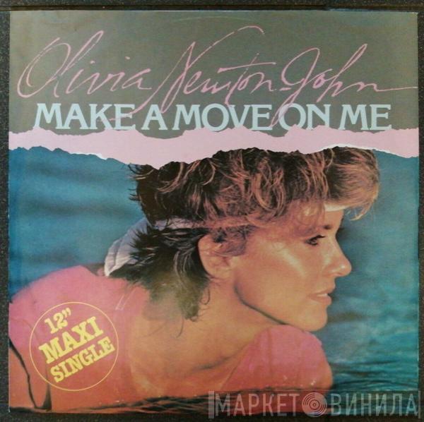  Olivia Newton-John  - Make A Move On Me