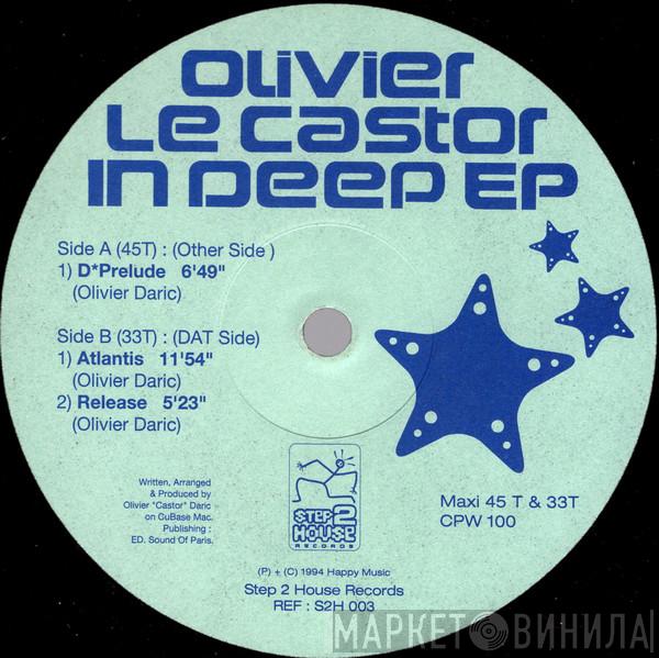 Olivier Le Castor - In Deep EP