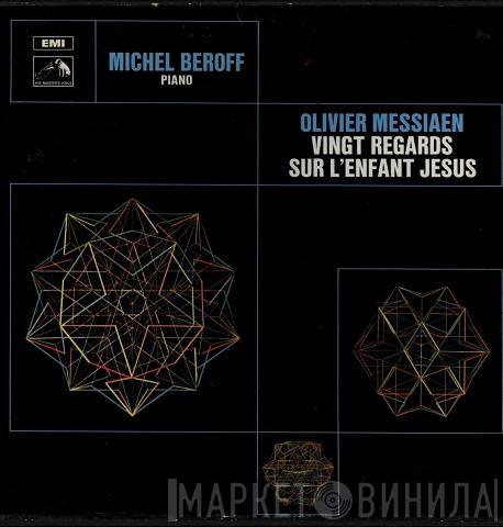 Olivier Messiaen, Michel Béroff - Vingt Regards Sur L'Enfant Jésus