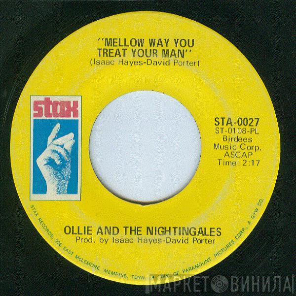 Ollie & The Nightingales - Mellow Way You Treat Your Man / Don't Do What I Did
