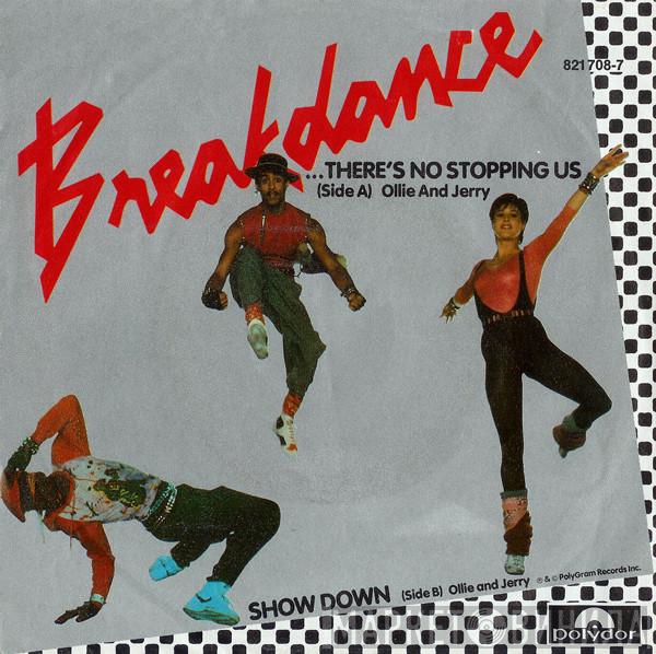  Ollie And Jerry  - Breakin'... There's No Stopping Us