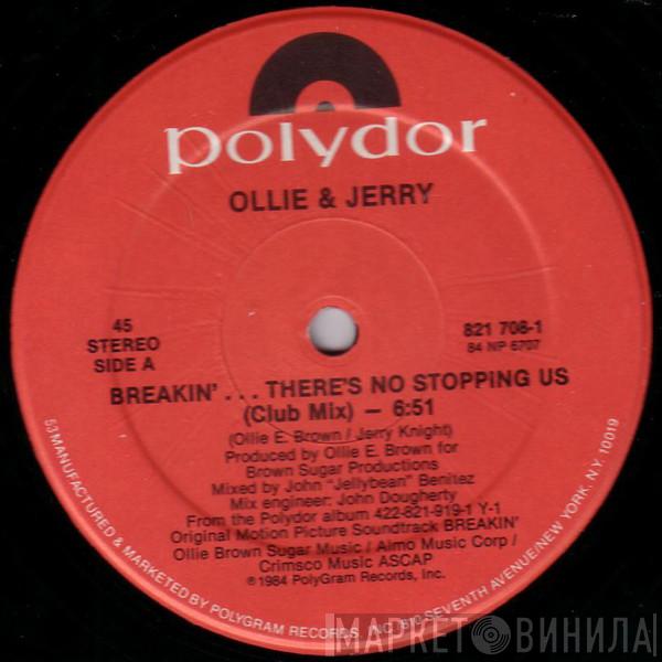  Ollie And Jerry  - Breakin'... There's No Stopping Us