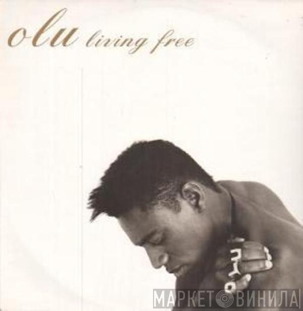Olu Rowe - Living Free