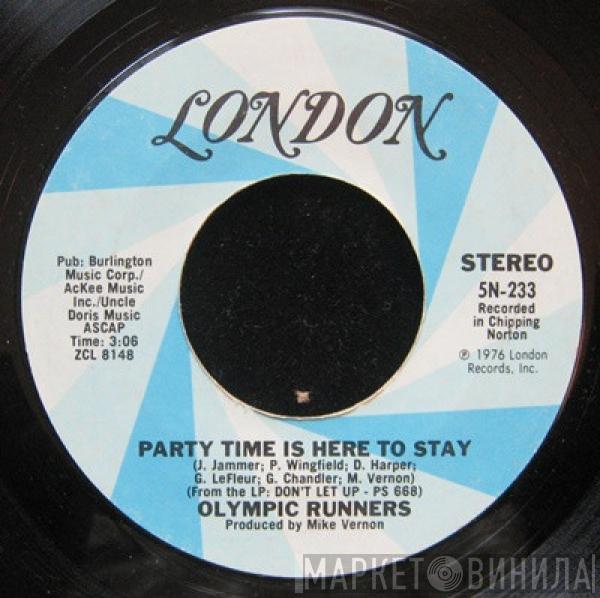 Olympic Runners - Party Time Is Here To Stay