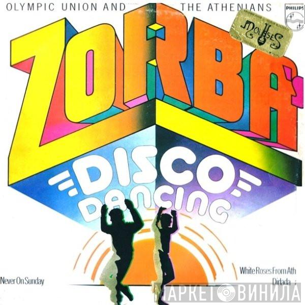 Olympic Union, Les Athéniens - Zorba's Disco Dancing