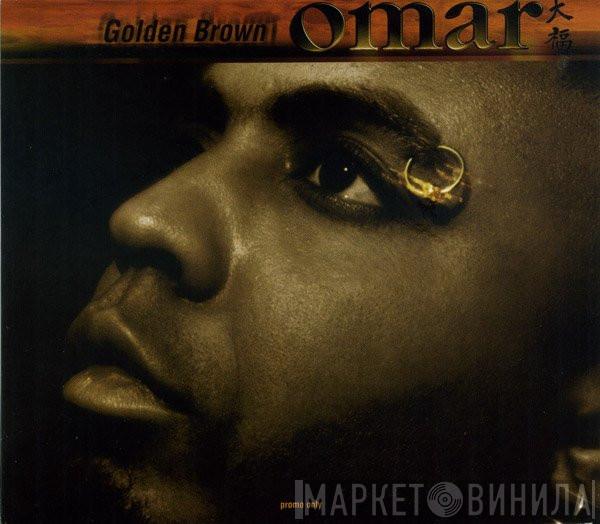 Omar  - Golden Brown