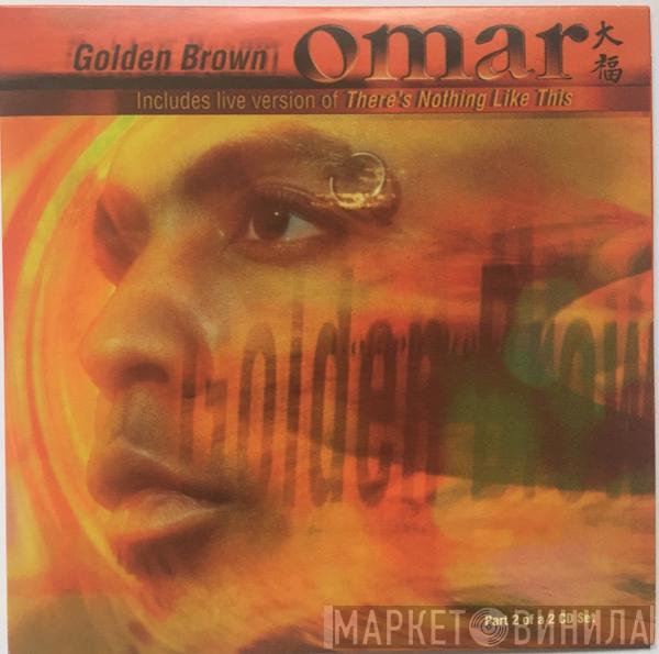 Omar - Golden Brown