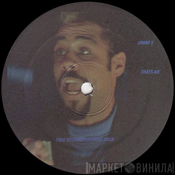 Omar-S - That's Me