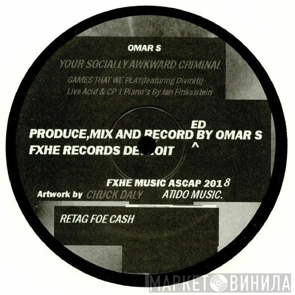Omar-S - Your Socially Awkward Criminal