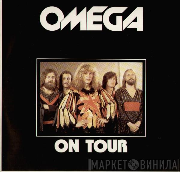 Omega  - On Tour