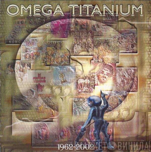 Omega  - Titanium 1962-2002