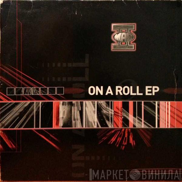  - On A Roll EP