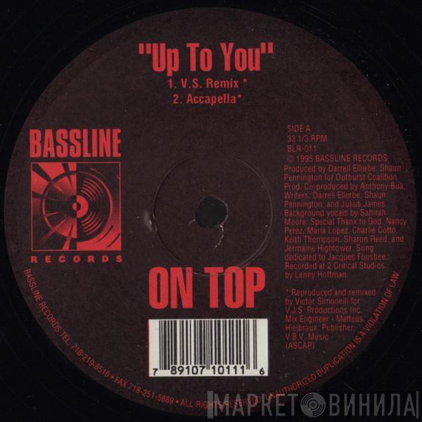 On Top - Up To You