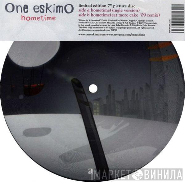  One Eskimo  - Hometime