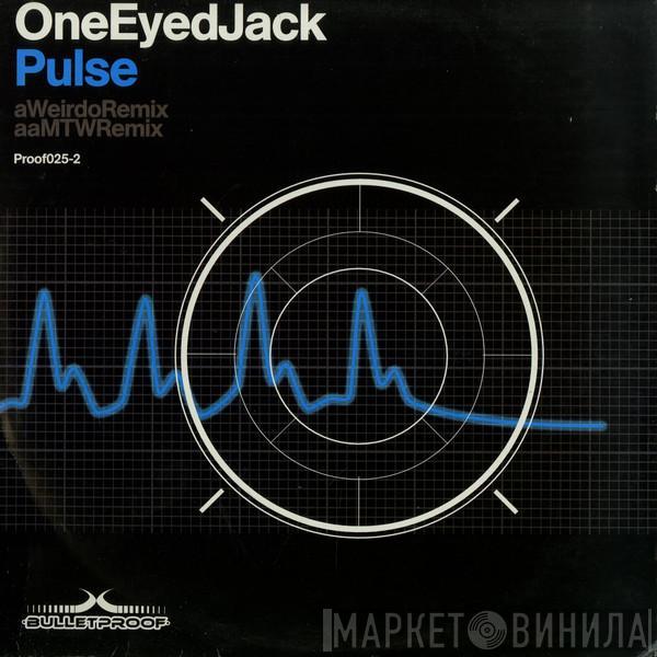  One Eyed Jack  - Pulse