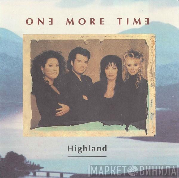 One More Time - Highland