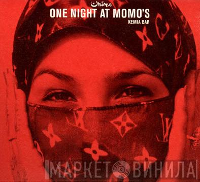  - One Night At Momo's - Kemia Bar