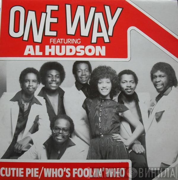 One Way, Al Hudson - Cutie Pie / Who's Foolin' Who