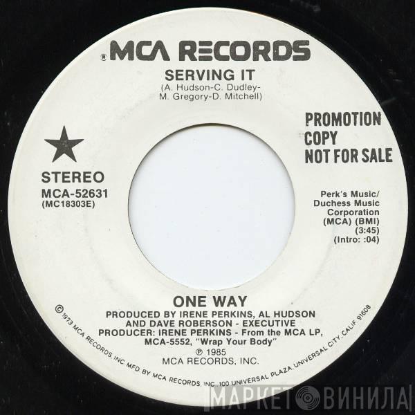 One Way - Serving It