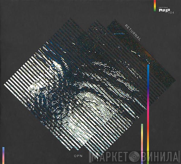 Oneohtrix Point Never - Returnal