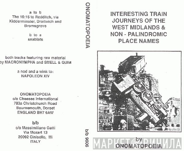  Onomatopoeia  - Interesting Train Journeys Of The West Midlands & Non-Palindromic Place Names