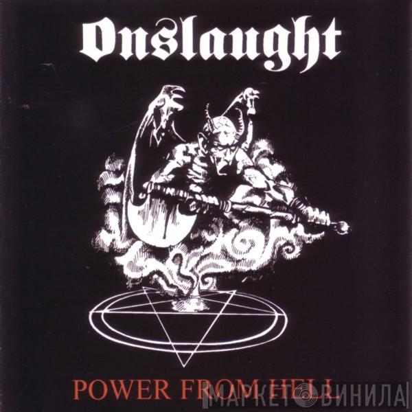  Onslaught   - Power From Hell