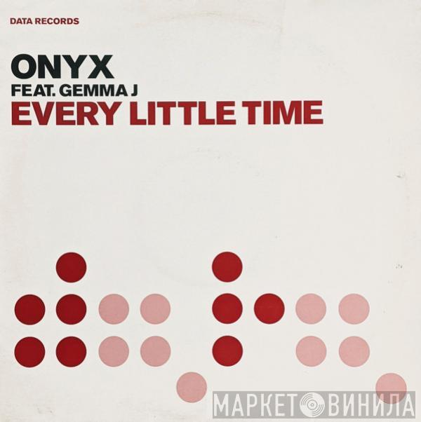 Onyx , Gemma J - Every Little Time