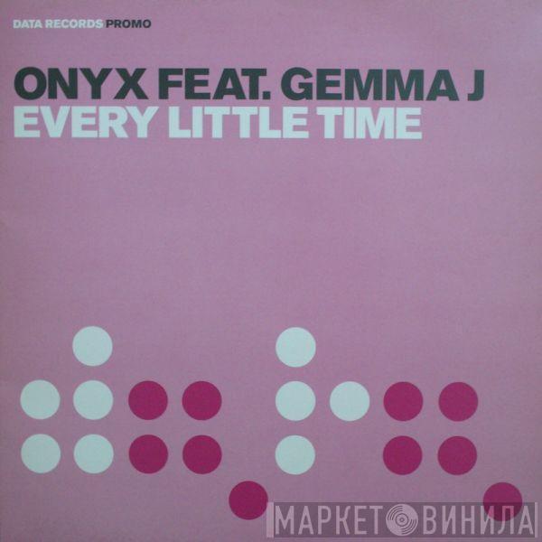 Onyx , Gemma J - Every Little Time