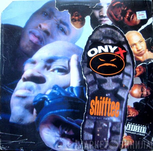  Onyx  - Shifftee