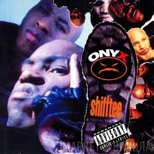  Onyx  - Shifftee