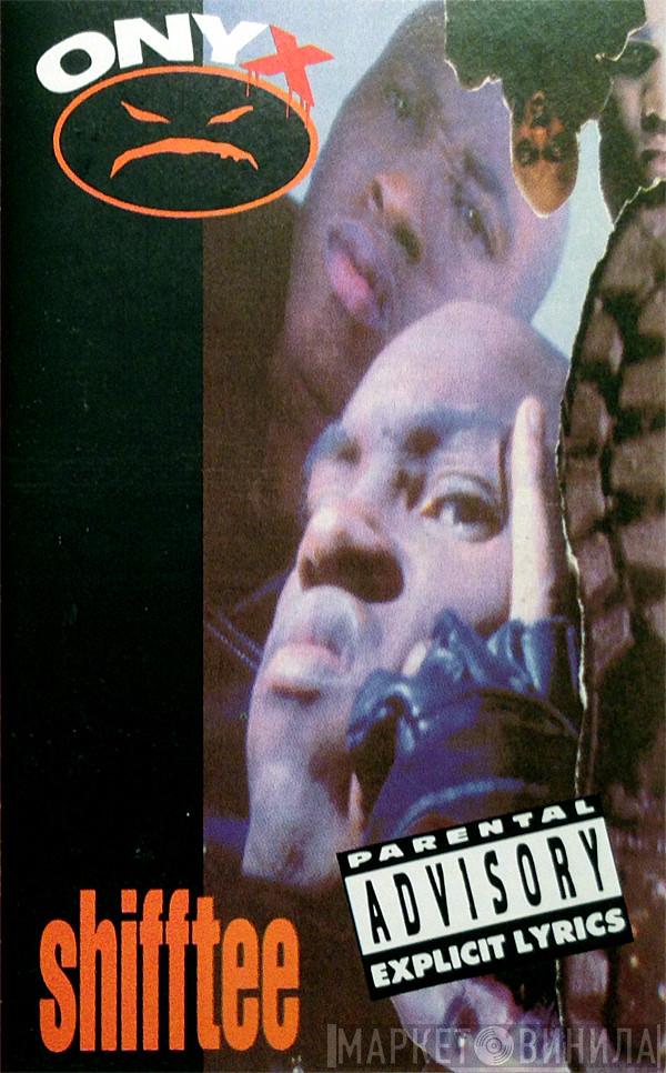  Onyx  - Shifftee