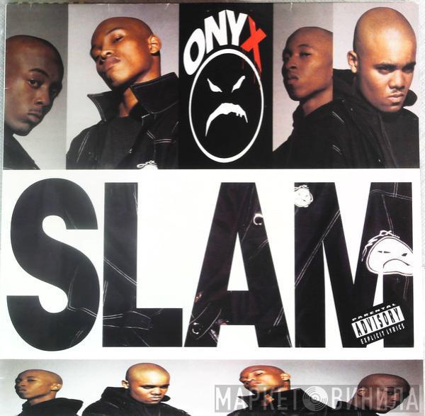 Onyx - Slam