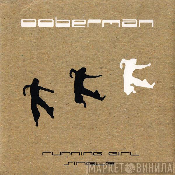 Ooberman - Running Girl