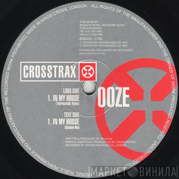 Ooze  - In My House