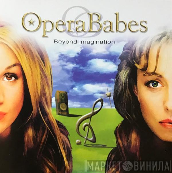  Opera Babes  - Beyond Imagination