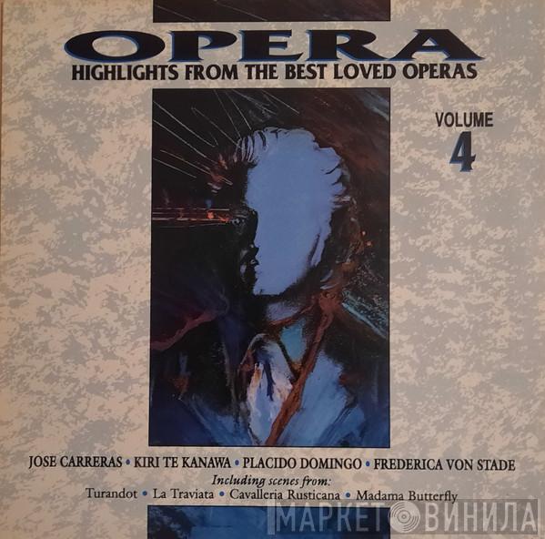  - Opera - Highlights From The Best Loved Operas Volume 4