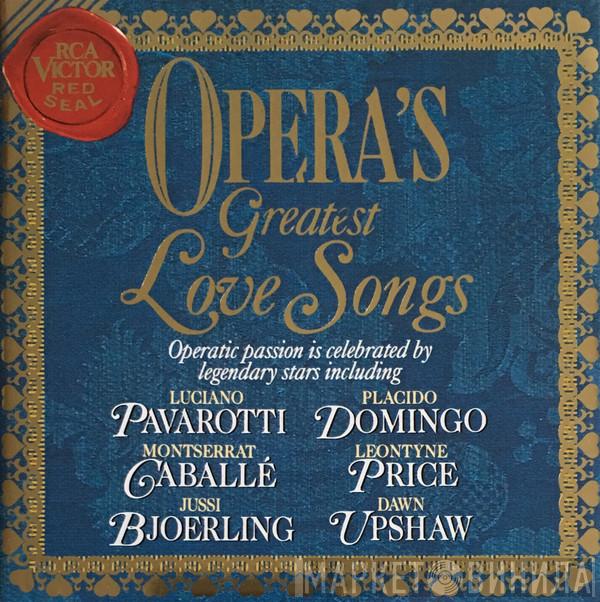  - Opera's Greatest Love Songs