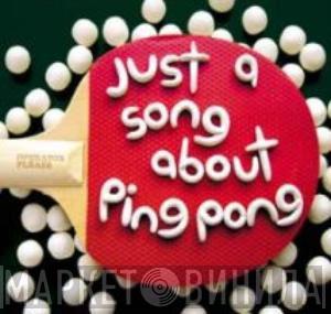 Operator Please - Just A Song About Ping Pong