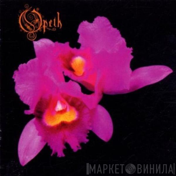  Opeth  - Orchid