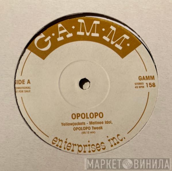  Opolopo  - Matinee Idol