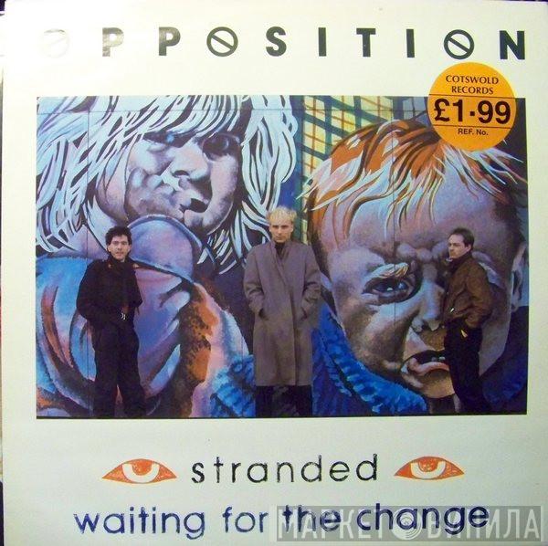 Opposition - Stranded