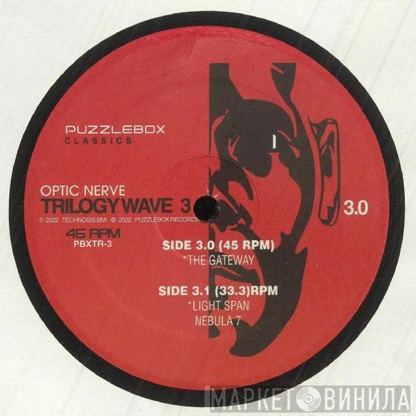 Optic Nerve - Trilogy Wave 3
